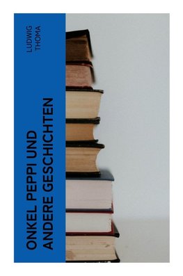 Onkel Peppi und andere Geschichten