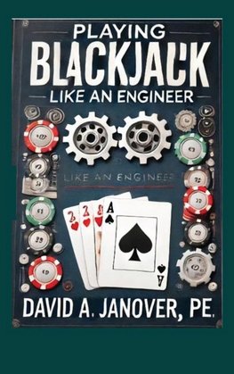 Playing Blackjack Like an Engineer (Hardcover)