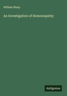 An Investigation of Homoeopathy