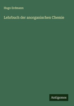 Lehrbuch der anorganischen Chemie