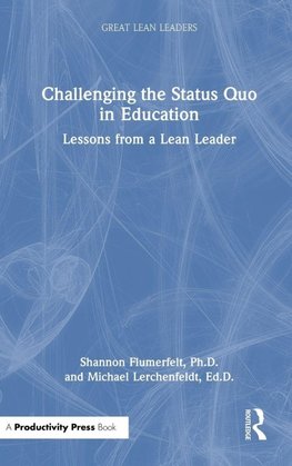 Challenging the Status Quo in Education