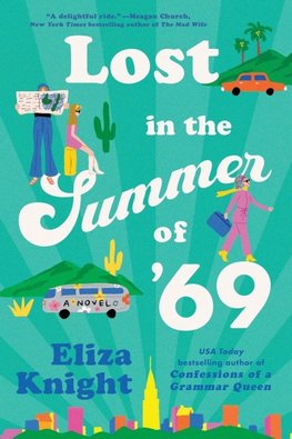 Lost in the Summer of '69
