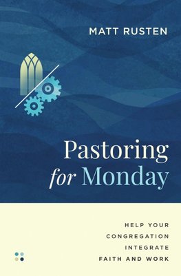Pastoring for Monday