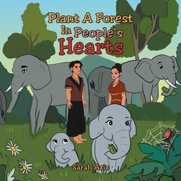 Plant A Forest In People's Hearts