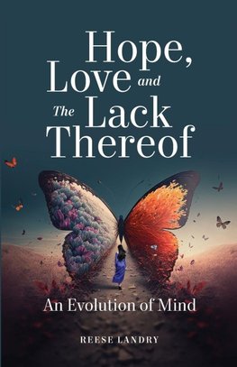 Hope, Love and the Lack Thereof