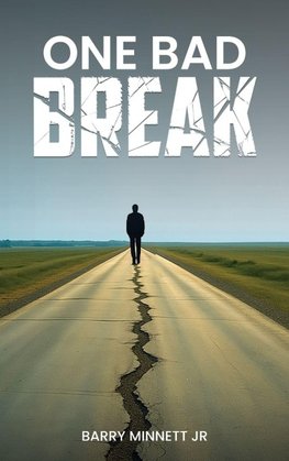 One Bad Break