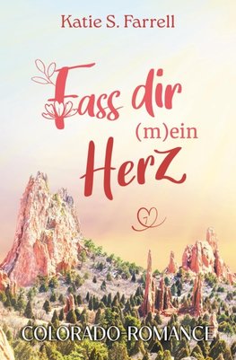 Fass dir (m)ein Herz