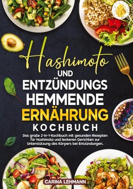 Hashimoto und Entzündungshemmende Ernährung Kochbuch