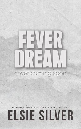 Fever Dream