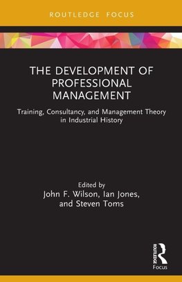 The Development of Professional Management