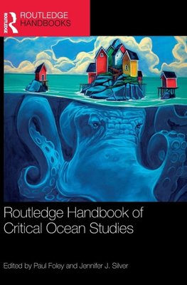 Routledge Handbook of Critical Ocean Studies