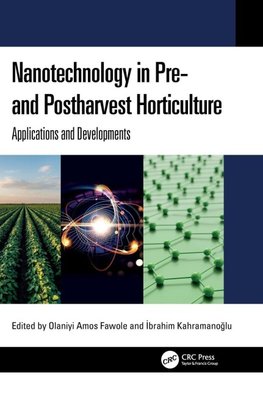 Nanotechnology in Pre- and Postharvest Horticulture