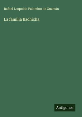La familia Bachicha
