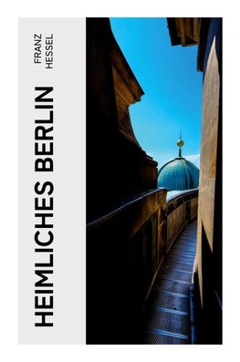 Heimliches Berlin