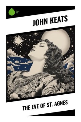 The Eve of St. Agnes