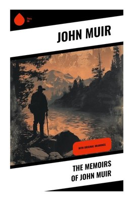 The Memoirs of John Muir
