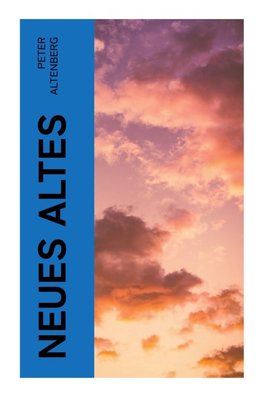 Neues Altes