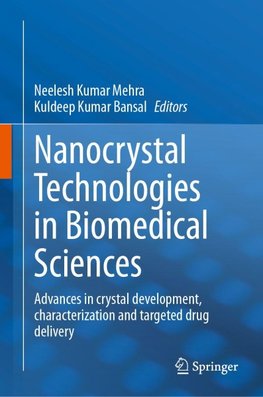 Nanocrystal Technologies in Biomedical Sciences