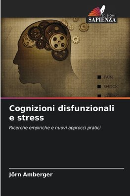 Cognizioni disfunzionali e stress