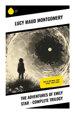 The Adventures of Emily Star - Complete Trilogy