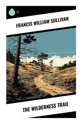 The Wilderness Trail