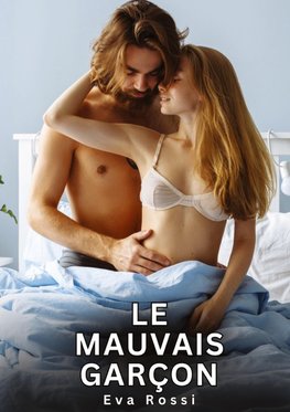 Le Mauvais Garçon
