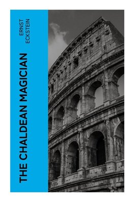 The Chaldean Magician