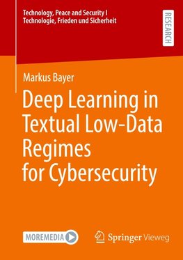 Deep Learning in Textual Low-Data Regimes for Cybersecurity