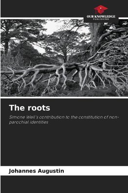 The roots
