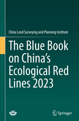 The Blue Book on China's Ecological Red Lines 2023