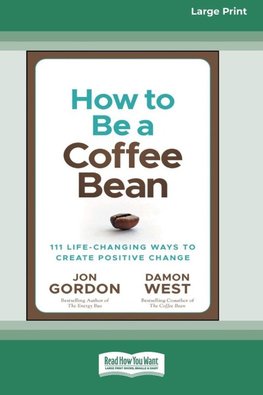 How to be a Coffee Bean
