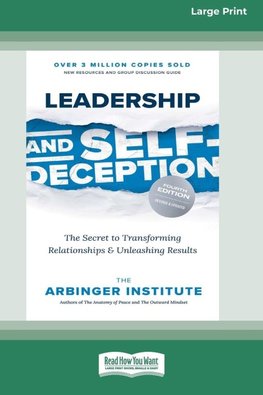 Leadership and Self-Deception (Fourth Edition)