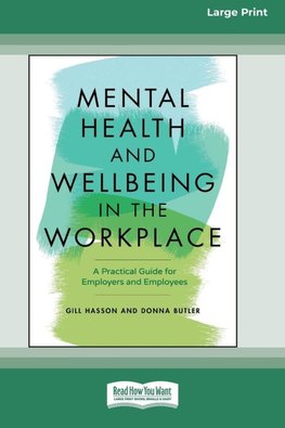 Mental Health and Wellbeing in the Workplace