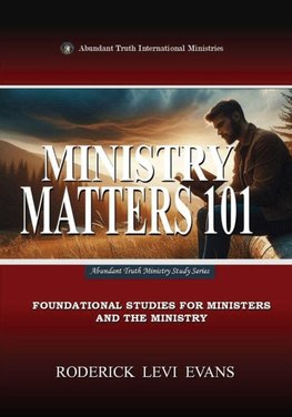Ministry Matters 101