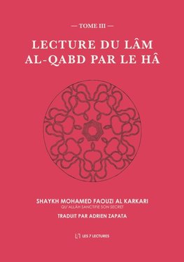 Lecture du Lâm al-Qabd par le Hâ
