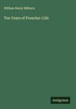 Ten Years of Preacher-Life