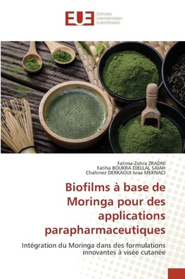 Biofilms à base de Moringa pour des applications parapharmaceutiques