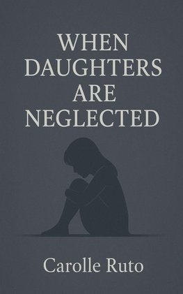 When Daughters Are Neglected