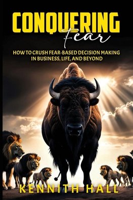 Conquering Fear