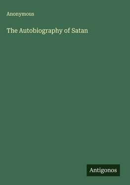 The Autobiography of Satan