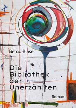 Die Bibliothek der Unerzählten