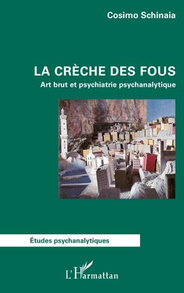 La crèche des fous