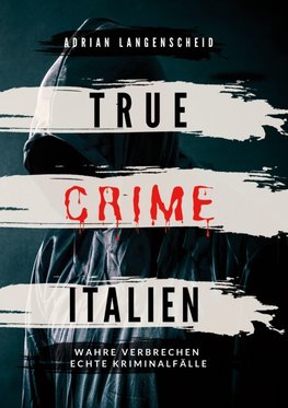True Crime Italien