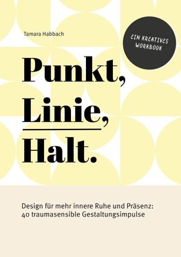 Punkt, Linie, Halt.