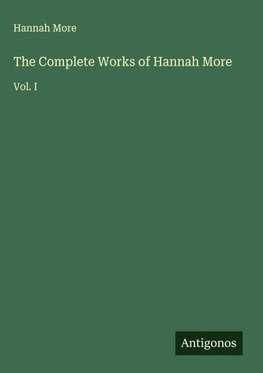 The Complete Works of Hannah More