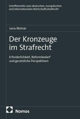 Der Kronzeuge im Strafrecht