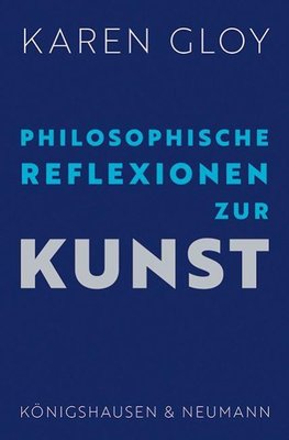 Philosophische Reflexionen zur Kunst