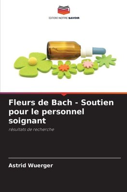 Fleurs de Bach - Soutien pour le personnel soignant