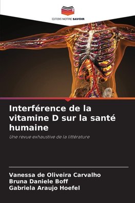 Interférence de la vitamine D sur la santé humaine