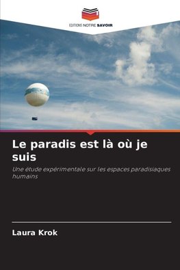 Le paradis est là où je suis